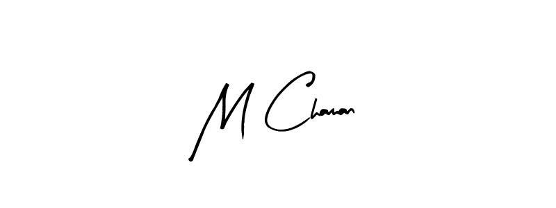 Make a beautiful signature design for name M Chaman. With this signature (Arty Signature) style, you can create a handwritten signature for free. M Chaman signature style 8 images and pictures png