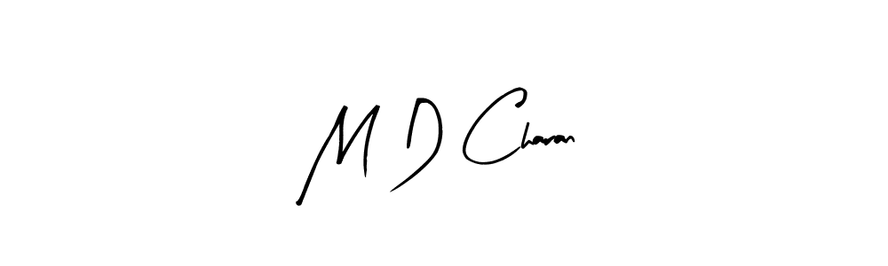 You should practise on your own different ways (Arty Signature) to write your name (M D Charan) in signature. don't let someone else do it for you. M D Charan signature style 8 images and pictures png