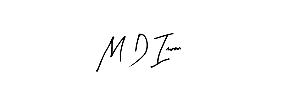 The best way (Arty Signature) to make a short signature is to pick only two or three words in your name. The name M D Imran include a total of six letters. For converting this name. M D Imran signature style 8 images and pictures png