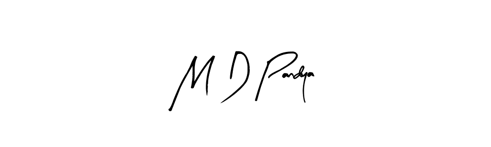 Make a beautiful signature design for name M D Pandya. Use this online signature maker to create a handwritten signature for free. M D Pandya signature style 8 images and pictures png