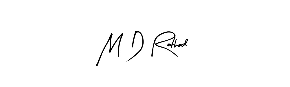 Create a beautiful signature design for name M D Rathod. With this signature (Arty Signature) fonts, you can make a handwritten signature for free. M D Rathod signature style 8 images and pictures png