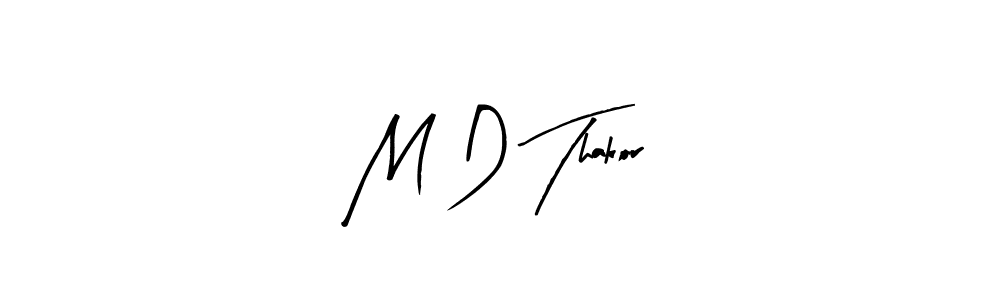 How to make M D Thakor name signature. Use Arty Signature style for creating short signs online. This is the latest handwritten sign. M D Thakor signature style 8 images and pictures png