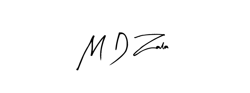 You should practise on your own different ways (Arty Signature) to write your name (M D Zala) in signature. don't let someone else do it for you. M D Zala signature style 8 images and pictures png