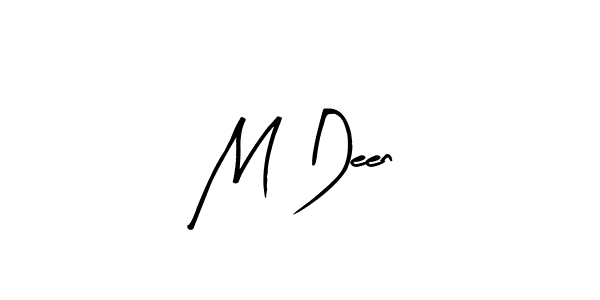 You should practise on your own different ways (Arty Signature) to write your name (M Deen) in signature. don't let someone else do it for you. M Deen signature style 8 images and pictures png