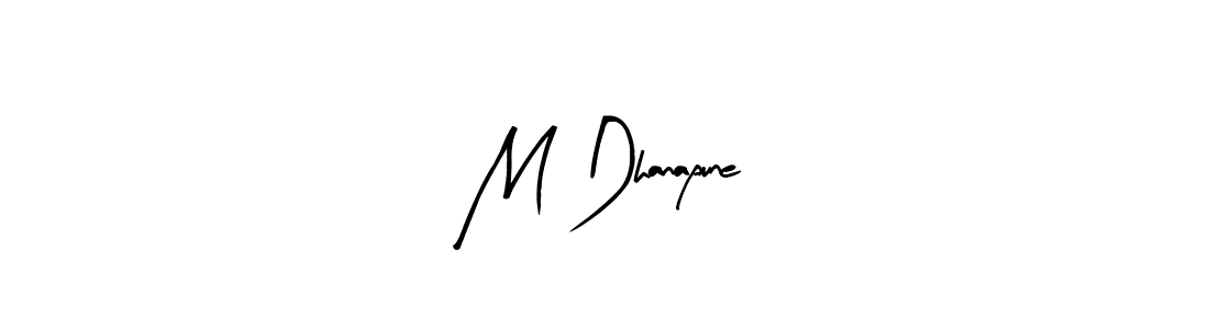 How to make M Dhanapune name signature. Use Arty Signature style for creating short signs online. This is the latest handwritten sign. M Dhanapune signature style 8 images and pictures png