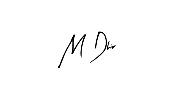 Use a signature maker to create a handwritten signature online. With this signature software, you can design (Arty Signature) your own signature for name M Dhir. M Dhir signature style 8 images and pictures png