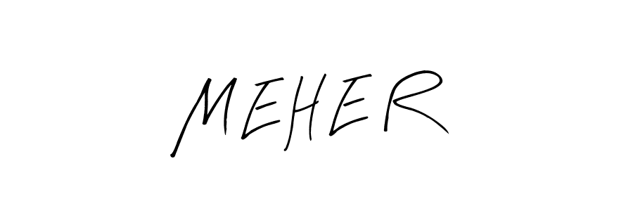 Design your own signature with our free online signature maker. With this signature software, you can create a handwritten (Arty Signature) signature for name M E H E R. M E H E R signature style 8 images and pictures png