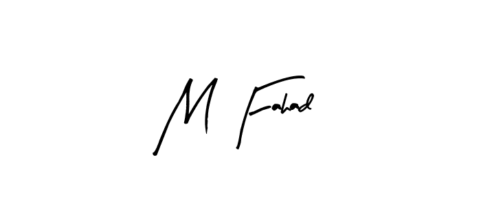 How to make M Fahad signature? Arty Signature is a professional autograph style. Create handwritten signature for M Fahad name. M Fahad signature style 8 images and pictures png