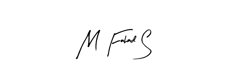 Design your own signature with our free online signature maker. With this signature software, you can create a handwritten (Arty Signature) signature for name M Fahad S. M Fahad S signature style 8 images and pictures png