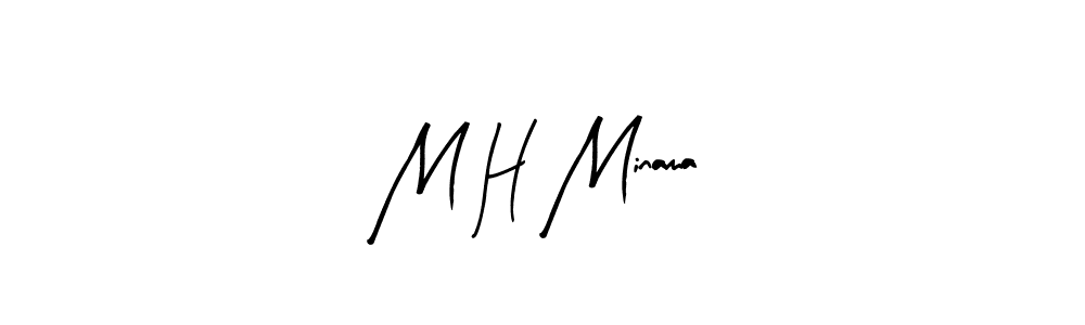 Make a short M H Minama signature style. Manage your documents anywhere anytime using Arty Signature. Create and add eSignatures, submit forms, share and send files easily. M H Minama signature style 8 images and pictures png