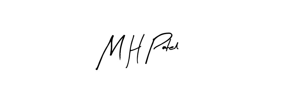 Make a beautiful signature design for name M H Patel. Use this online signature maker to create a handwritten signature for free. M H Patel signature style 8 images and pictures png