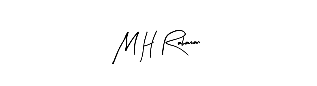 How to make M H Rahaman name signature. Use Arty Signature style for creating short signs online. This is the latest handwritten sign. M H Rahaman signature style 8 images and pictures png