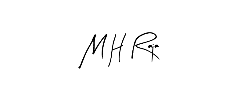 Also we have M H Raja name is the best signature style. Create professional handwritten signature collection using Arty Signature autograph style. M H Raja signature style 8 images and pictures png