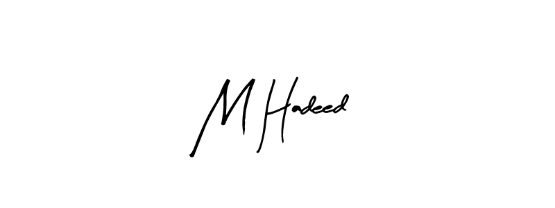 This is the best signature style for the M Hadeed name. Also you like these signature font (Arty Signature). Mix name signature. M Hadeed signature style 8 images and pictures png