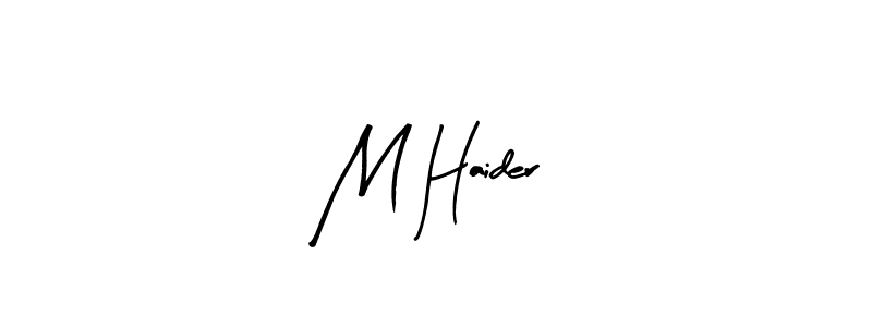 Create a beautiful signature design for name M Haider. With this signature (Arty Signature) fonts, you can make a handwritten signature for free. M Haider signature style 8 images and pictures png