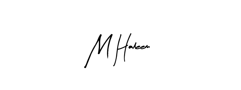 Create a beautiful signature design for name M Haleem. With this signature (Arty Signature) fonts, you can make a handwritten signature for free. M Haleem signature style 8 images and pictures png
