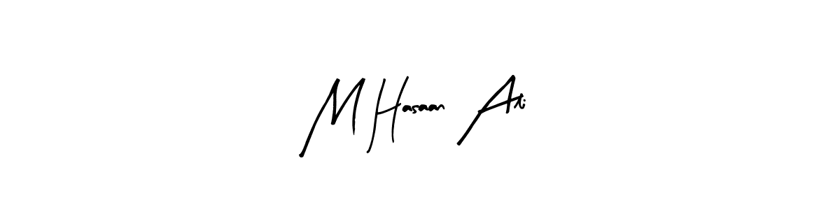 How to make M Hasaan Ali name signature. Use Arty Signature style for creating short signs online. This is the latest handwritten sign. M Hasaan Ali signature style 8 images and pictures png