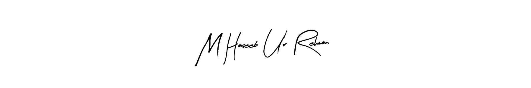 Check out images of Autograph of M Haseeb Ur Rehman name. Actor M Haseeb Ur Rehman Signature Style. Arty Signature is a professional sign style online. M Haseeb Ur Rehman signature style 8 images and pictures png