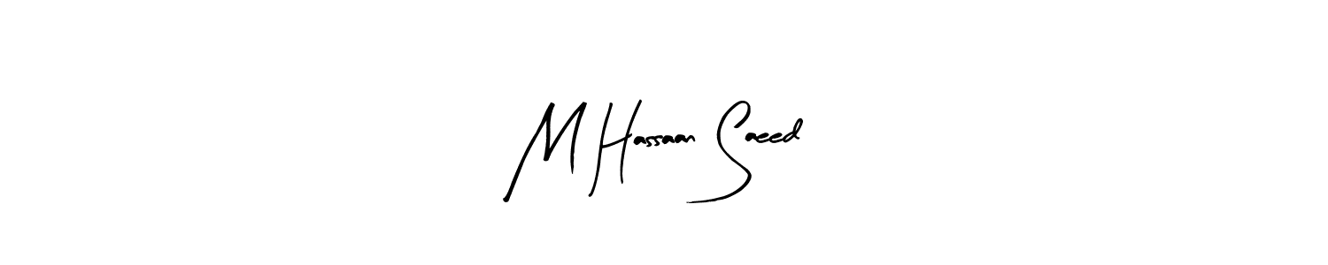 You should practise on your own different ways (Arty Signature) to write your name (M Hassaan Saeed) in signature. don't let someone else do it for you. M Hassaan Saeed signature style 8 images and pictures png