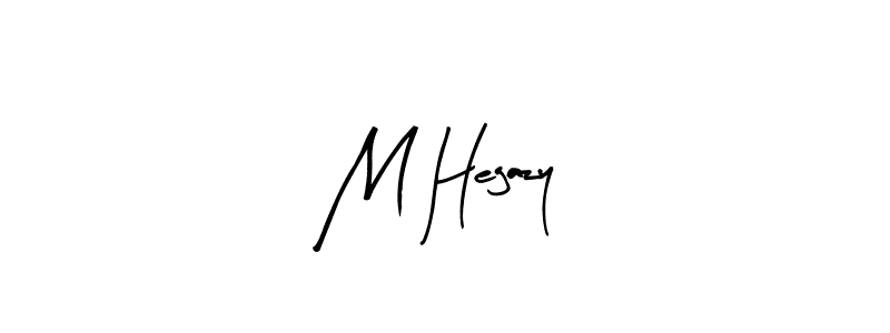 Here are the top 10 professional signature styles for the name M Hegazy. These are the best autograph styles you can use for your name. M Hegazy signature style 8 images and pictures png