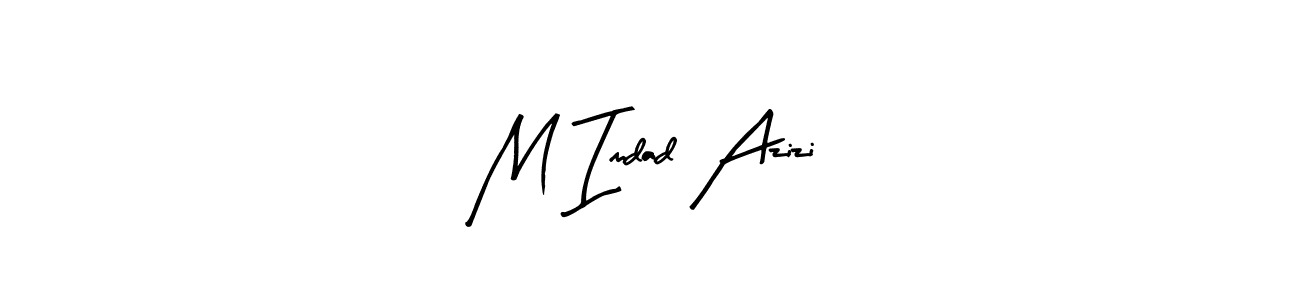 How to make M Imdad Azizi name signature. Use Arty Signature style for creating short signs online. This is the latest handwritten sign. M Imdad Azizi signature style 8 images and pictures png