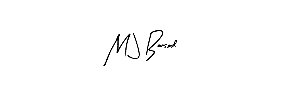 You should practise on your own different ways (Arty Signature) to write your name (M J Bansod) in signature. don't let someone else do it for you. M J Bansod signature style 8 images and pictures png
