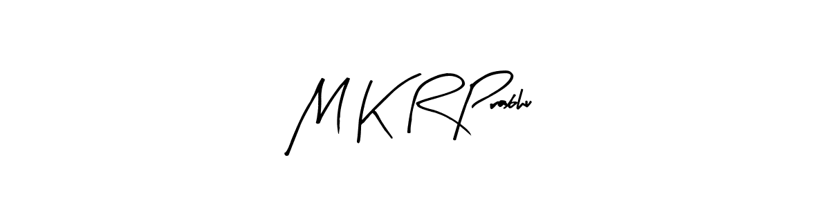 How to make M K R Prabhu name signature. Use Arty Signature style for creating short signs online. This is the latest handwritten sign. M K R Prabhu signature style 8 images and pictures png