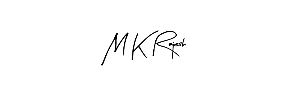 Also we have M K Rajesh name is the best signature style. Create professional handwritten signature collection using Arty Signature autograph style. M K Rajesh signature style 8 images and pictures png