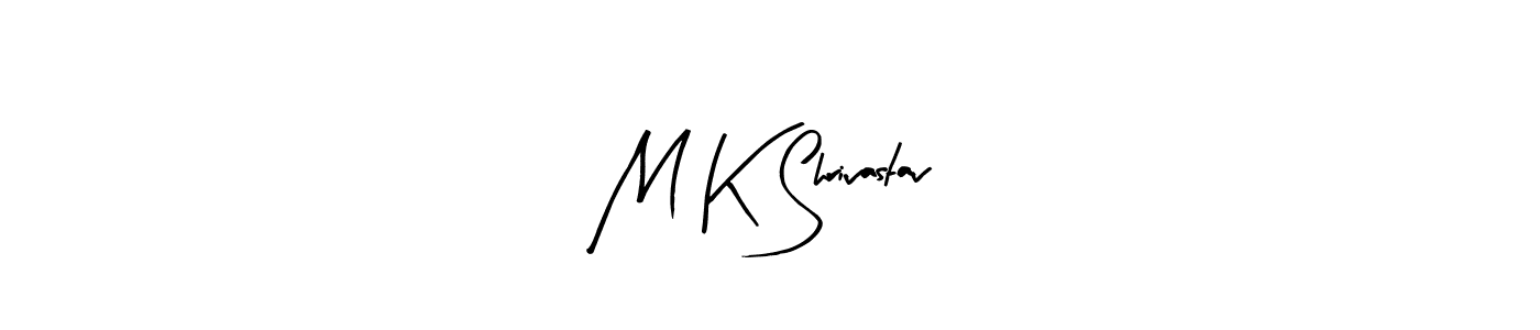 You should practise on your own different ways (Arty Signature) to write your name (M K Shrivastav) in signature. don't let someone else do it for you. M K Shrivastav signature style 8 images and pictures png