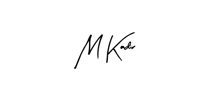 M Kadir stylish signature style. Best Handwritten Sign (Arty Signature) for my name. Handwritten Signature Collection Ideas for my name M Kadir. M Kadir signature style 8 images and pictures png