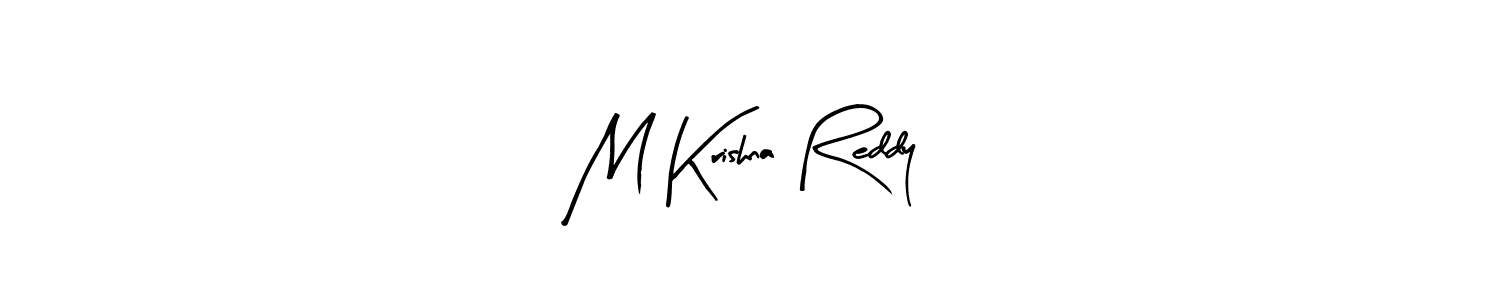 Arty Signature is a professional signature style that is perfect for those who want to add a touch of class to their signature. It is also a great choice for those who want to make their signature more unique. Get M Krishna Reddy name to fancy signature for free. M Krishna Reddy signature style 8 images and pictures png