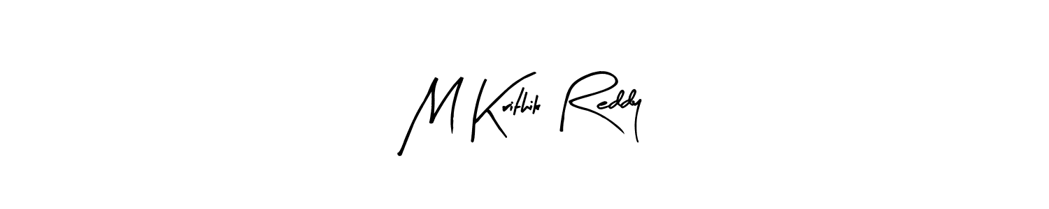 Create a beautiful signature design for name M Krithik Reddy. With this signature (Arty Signature) fonts, you can make a handwritten signature for free. M Krithik Reddy signature style 8 images and pictures png
