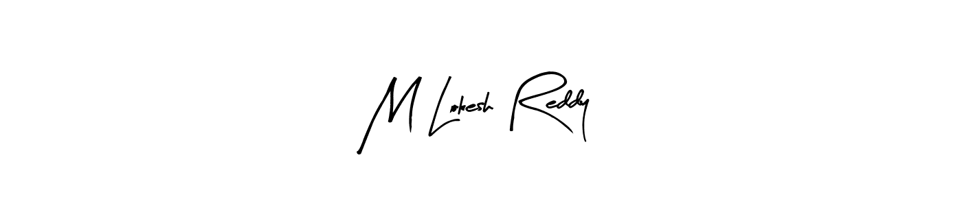 The best way (Arty Signature) to make a short signature is to pick only two or three words in your name. The name M Lokesh Reddy include a total of six letters. For converting this name. M Lokesh Reddy signature style 8 images and pictures png