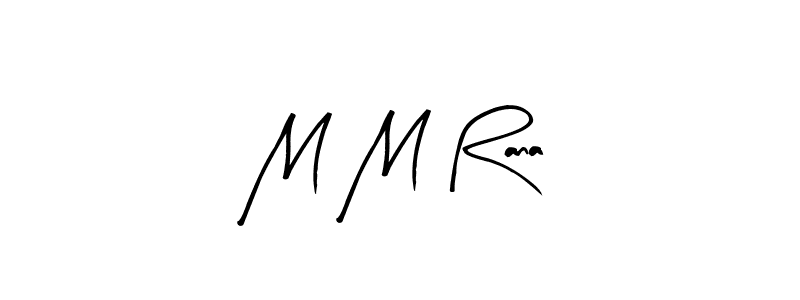 if you are searching for the best signature style for your name M M Rana. so please give up your signature search. here we have designed multiple signature styles  using Arty Signature. M M Rana signature style 8 images and pictures png