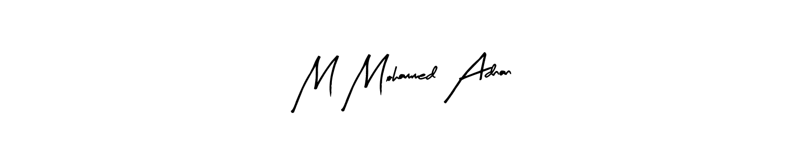 Make a beautiful signature design for name M Mohammed Adnan. With this signature (Arty Signature) style, you can create a handwritten signature for free. M Mohammed Adnan signature style 8 images and pictures png