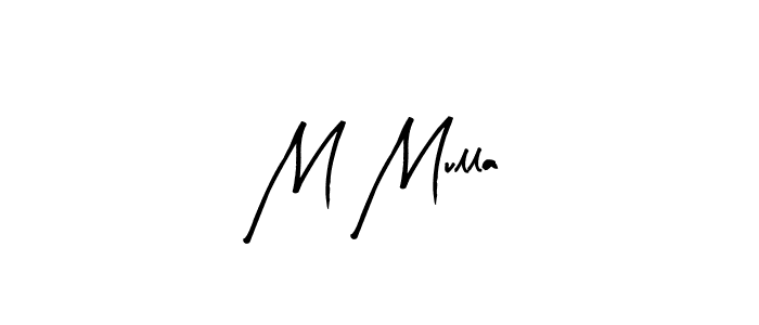 Also we have M Mulla name is the best signature style. Create professional handwritten signature collection using Arty Signature autograph style. M Mulla signature style 8 images and pictures png