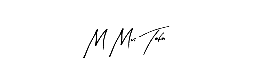 Here are the top 10 professional signature styles for the name M Mus Tafa. These are the best autograph styles you can use for your name. M Mus Tafa signature style 8 images and pictures png