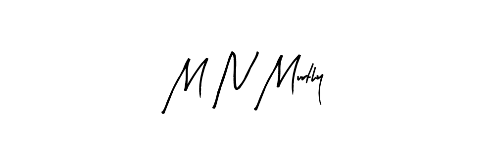Arty Signature is a professional signature style that is perfect for those who want to add a touch of class to their signature. It is also a great choice for those who want to make their signature more unique. Get M N Murthy name to fancy signature for free. M N Murthy signature style 8 images and pictures png