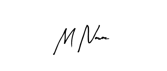 if you are searching for the best signature style for your name M Nawaz. so please give up your signature search. here we have designed multiple signature styles  using Arty Signature. M Nawaz signature style 8 images and pictures png