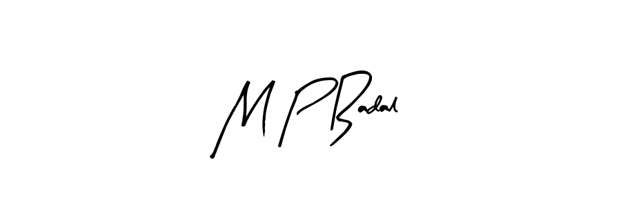 Also we have M P Badal name is the best signature style. Create professional handwritten signature collection using Arty Signature autograph style. M P Badal signature style 8 images and pictures png