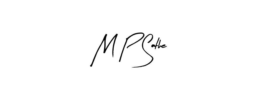 How to make M P Sathe name signature. Use Arty Signature style for creating short signs online. This is the latest handwritten sign. M P Sathe signature style 8 images and pictures png