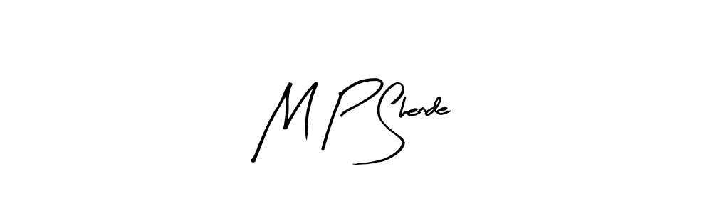 Use a signature maker to create a handwritten signature online. With this signature software, you can design (Arty Signature) your own signature for name M P Shende. M P Shende signature style 8 images and pictures png