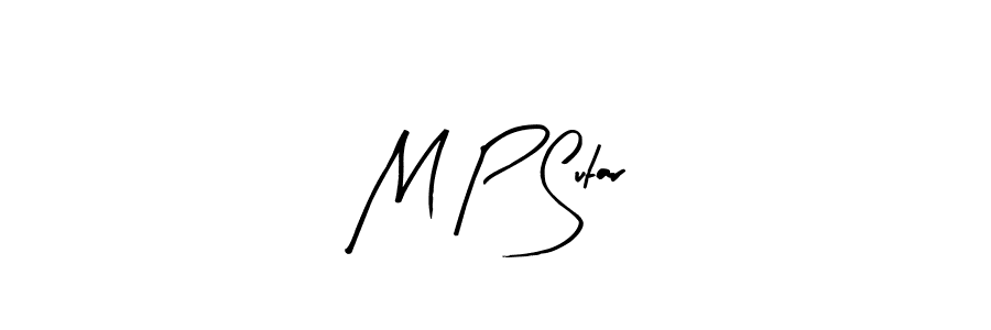 You should practise on your own different ways (Arty Signature) to write your name (M P Sutar) in signature. don't let someone else do it for you. M P Sutar signature style 8 images and pictures png