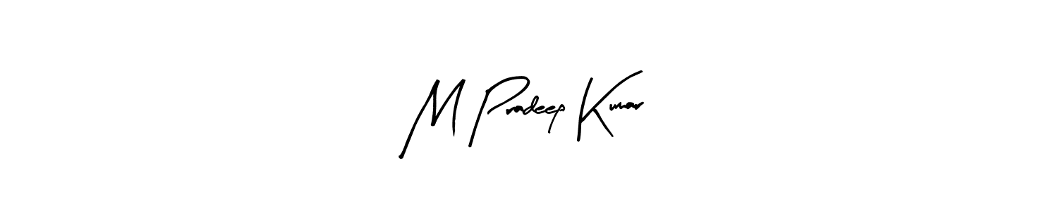 Once you've used our free online signature maker to create your best signature Arty Signature style, it's time to enjoy all of the benefits that M Pradeep Kumar name signing documents. M Pradeep Kumar signature style 8 images and pictures png