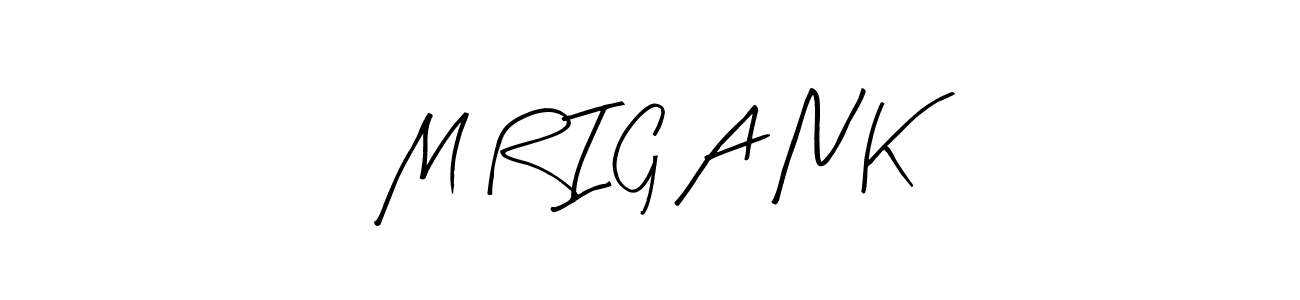 You should practise on your own different ways (Arty Signature) to write your name (M R I G A N K) in signature. don't let someone else do it for you. M R I G A N K signature style 8 images and pictures png