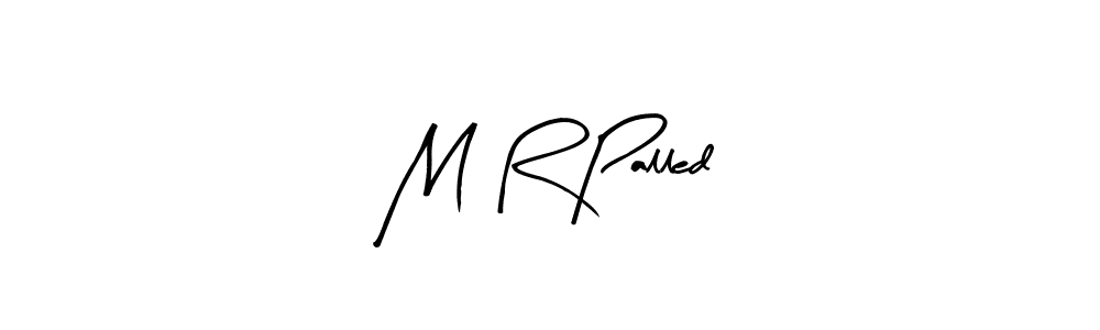 Similarly Arty Signature is the best handwritten signature design. Signature creator online .You can use it as an online autograph creator for name M R Palled. M R Palled signature style 8 images and pictures png