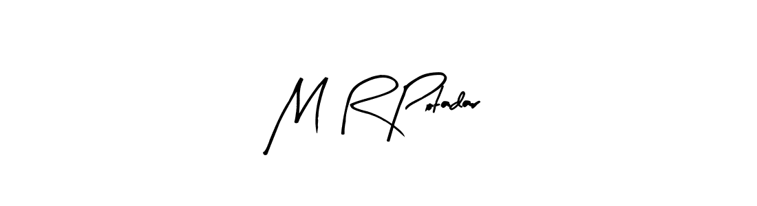 Create a beautiful signature design for name M R Potadar. With this signature (Arty Signature) fonts, you can make a handwritten signature for free. M R Potadar signature style 8 images and pictures png