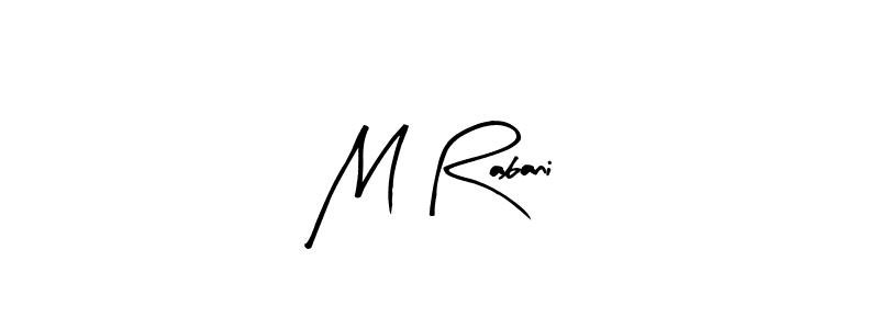 M Rabani stylish signature style. Best Handwritten Sign (Arty Signature) for my name. Handwritten Signature Collection Ideas for my name M Rabani. M Rabani signature style 8 images and pictures png