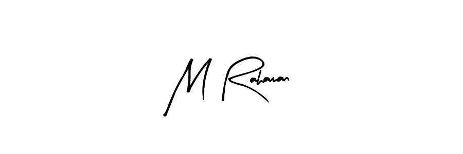 Make a beautiful signature design for name M Rahaman. With this signature (Arty Signature) style, you can create a handwritten signature for free. M Rahaman signature style 8 images and pictures png