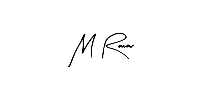 How to make M Ramar signature? Arty Signature is a professional autograph style. Create handwritten signature for M Ramar name. M Ramar signature style 8 images and pictures png